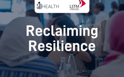 Liverpool School of Tropical Medicine: Reclaiming Resilience